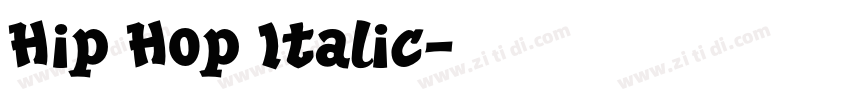 Hip Hop Italic字体转换